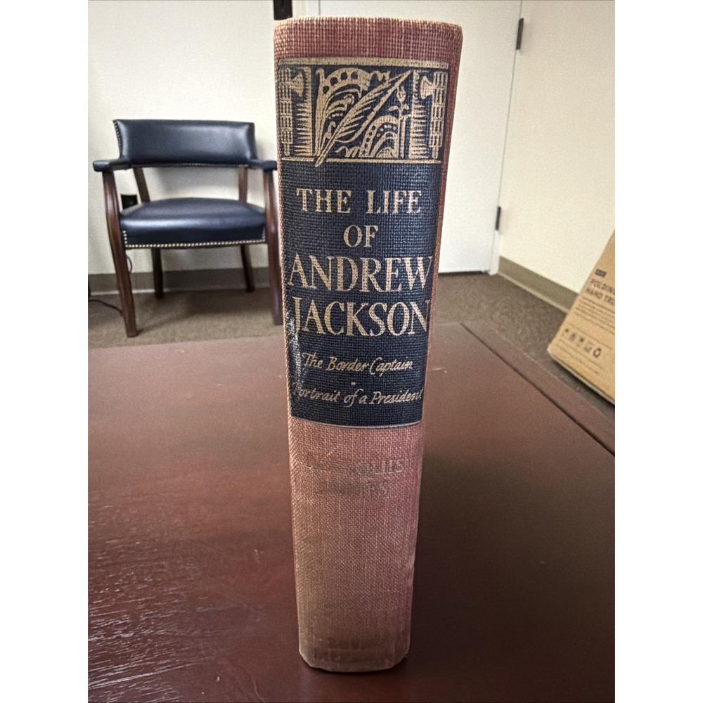 Antique The Life Of Andrew Jackson By Marquis James Copyright 1938